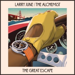 The Great Escape by Larry June  &   The Alchemist