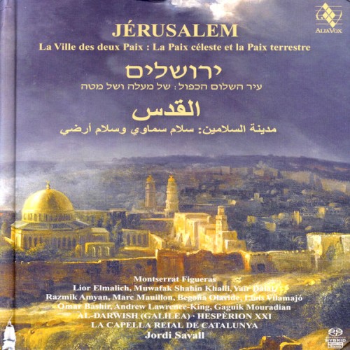 Jérusalem, la Ville des deux Paix : La Paix céleste et la Paix terrestre