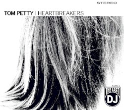 The Last DJ by Tom Petty and the Heartbreakers