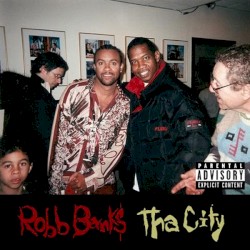 Tha City by Robb Bank$
