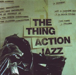 Action Jazz by The Thing