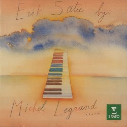 Piano Works by Satie ;   Michel Legrand