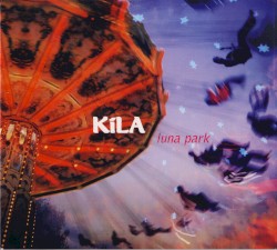 Luna Park by Kíla