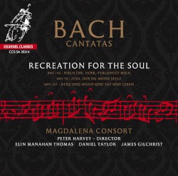 Recreation for the Soul by Johann Sebastian Bach  &   Magdalena Consort