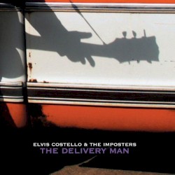 The Delivery Man by Elvis Costello & The Imposters