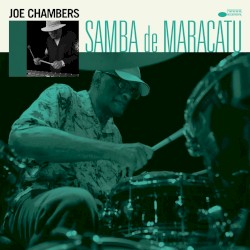 Samba de Maracatu by Joe Chambers
