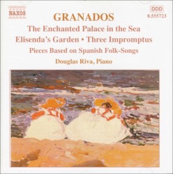 Piano Music, Volume 6 by Enrique Granados ;   Douglas Riva