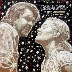 Beautiful Lie by Bruce Robison ,   Kelly Willis