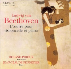 Beethoven — L'œuvre pour violoncelle et piano by Ludwig van Beethoven ,   Roland Pidoux  &   Jean‐Claude Pennetier