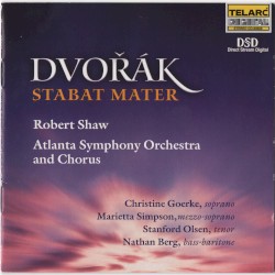 Stabat Mater by Dvořák ;   Atlanta Symphony Orchestra  and   Chorus ,   Robert Shaw