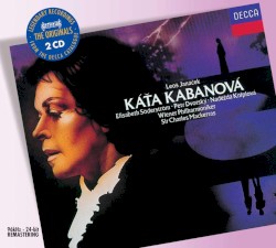 Káťa Kabanová by Leoš Janáček ;   Elisabeth Söderström ,   Petr Dvorský ,   Naděžda Kniplová ,   Wiener Philharmoniker ,   Charles Mackerras