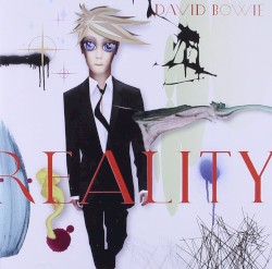 Reality by David Bowie