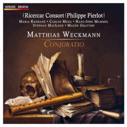 Conjuratio by Matthias Weckmann ;   Ricercar Consort  &   Philippe Pierlot