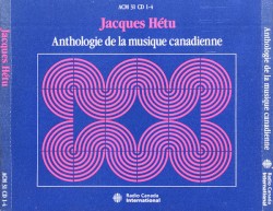 Anthologie de La Musique Canadienne/Anthology of Canadian Music by Jacques Hétu