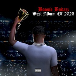 Best Album of 2023 by Boosie Badazz