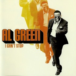 I Can’t Stop by Al Green