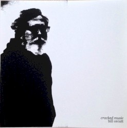 Cracked Music by Bill Orcutt