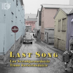 Last Song by Tinna Þorsteinsdóttir ,   Una Sveinbjarnardóttir