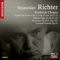 Etudes Op.10, Op.25, Ballades, Nocturnes, Polonaise by Fryderyk Chopin ;   Sviatoslav Richter