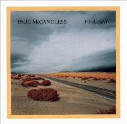 Heresay by Paul McCandless