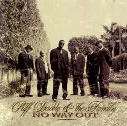 No Way Out by Puff Daddy & the Family