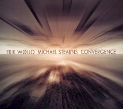 Convergence by Erik Wøllo  &   Michael Stearns