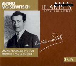 Great Pianists of the 20th Century, Volume 70: Benno Moiseiwitsch by Benno Moiseiwitsch