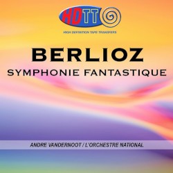 Symphonie fantastique, Op. 14 by Berlioz ;   L'orchestre National ,   André Vandernoot