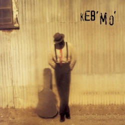Keb’ Mo’ by Keb’ Mo’