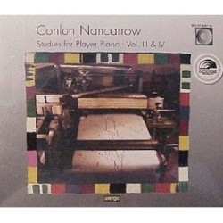 Studies for Player Piano, Volume III & IV by Conlon Nancarrow