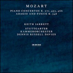 Piano Concertos K. 271, 453, 466 / Adagio and Fugue K. 546 by Mozart ;   Keith Jarrett ,   Stuttgarter Kammerorchester ,   Dennis Russell Davies