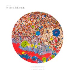 A Tribute to Ryuichi Sakamoto - To the Moon and Back by 坂本龍一