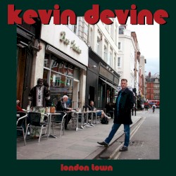 London Town by Kevin Devine
