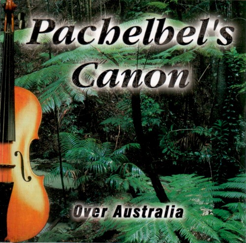 Pachelbel's Canon Over Australia