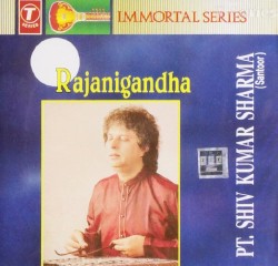 Rajanigandha by Shivkumar Sharma
