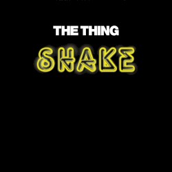 Shake by The Thing