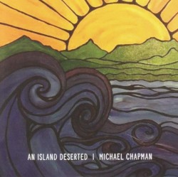 An Island Deserted by Michael Chapman