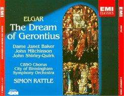 The Dream of Gerontius by Elgar ;   Dame Janet Baker ,   John Mitchinson ,   John Shirley‐Quirk ,   CBSO Chorus ,   City of Birmingham Symphony Orchestra ,   Simon Rattle
