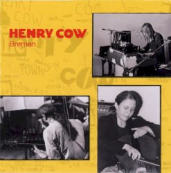 Bremen by Henry Cow