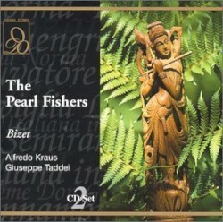 The Pearl Fishers by Bizet ;   Alfredo Kraus ,   Giuseppe Taddei ,   Armando La Rosa Parodi