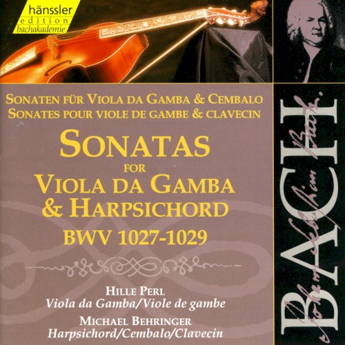 Sonatas for Viola da Gamba & Harpsichord BWV 1027-1029
