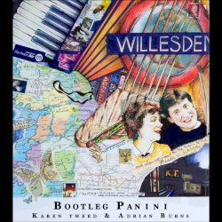 Bootleg Panini by Karen Tweed  &   Adrian Burns