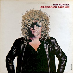 All‐American Alien Boy by Ian Hunter