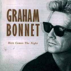 Here Comes the Night by Graham Bonnet