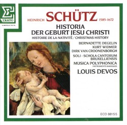 Schütz - Historia der geburt Jesu Christi by Heinrich Schütz  ;   Schola Cantorum Bruxelliensis  &   Louis Devos