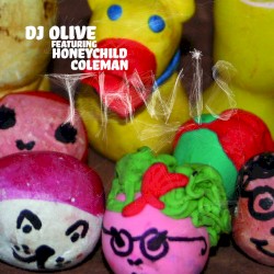 THWIS by DJ Olive  feat.   Honeychild Coleman
