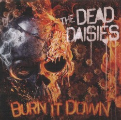 Burn It Down by The Dead Daisies