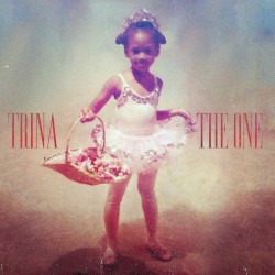 The One by Trina