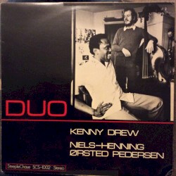 Duo by Kenny Drew  &   Niels‐Henning Ørsted Pedersen