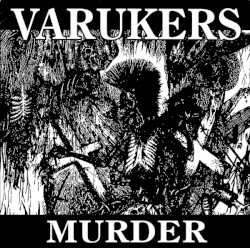 Murder by The Varukers